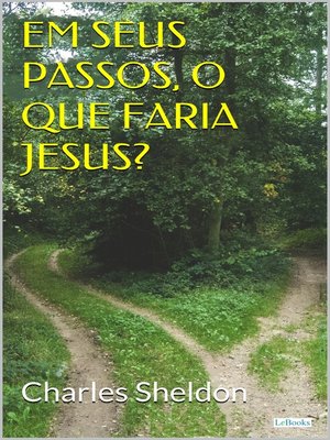 cover image of Em seus passos, o que faria Jesus